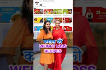 Achieve Your Weight Loss Goals with Flavorful Meals | Indian Weight Loss Diet by Richa
