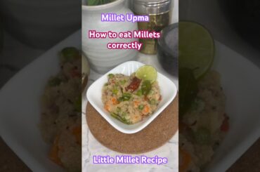 Millet Upma | How to Make Upma | Little Millet Recipes | Diabetes Diet #shorts upma |#shorts millets