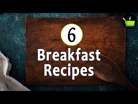 6 Quick & Easy Breakfast Recipe | Healthy Indian Breakfast Recipe | Simple Breakfast Recipe | Nashta 6 Quick & Easy Breakfast Recipe | Healthy Indian Breakfast Recipe | Simple Breakfast Recipe | Nashta
