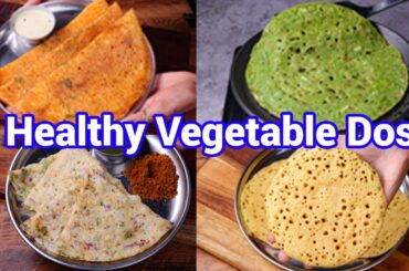 4 Instant Vegetable Dosa Recipes - Healthy Breakfast Dosa Recipes | Instant Dosa Recipes