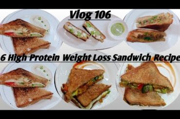 6 High Protein Weight Loss Sandwich Recipes | @AmreenkAashiyanavlog589