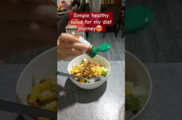 Simple, healthy salad for my diet journey . #healthylifestyle #healthyfood #shortvideo