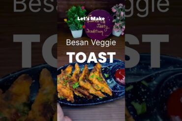 Trending Besan Veggies Toast #recipe #shorts #ytshort #toast #snacks #food