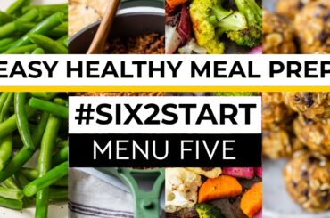 HEALTHY MEAL PREP | 6 ingredients for flexible recipes | #SIX2START