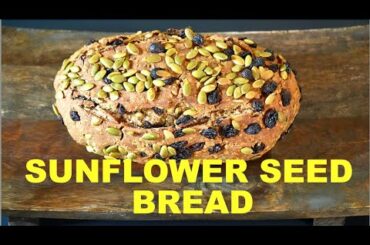 Sunflower Seed Bread - Healthy for homemade/nutty flavor/healthy fats and protein