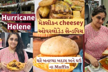 aaj banayi mexican chessey overloaded sandwich | healthy muffin | hurricane helene impact