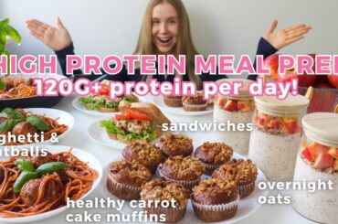 Healthy & High protein Meal Prep | 120G+ Protein Per Day! Muffins, Meatballs, Overnight Oats...