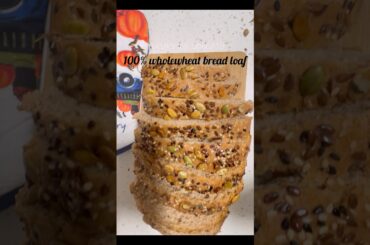 Healthy 100% wholewheat bread #recipe #bread #healthy #eggless #homemade