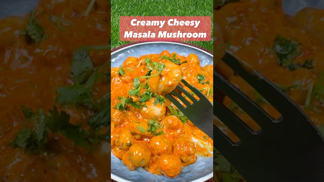 Creamy Cheesy Masala Mushroom | Easy & Quick Recipe #shorts Creamy Cheesy Masala Mushroom | Easy & Quick Recipe #shorts