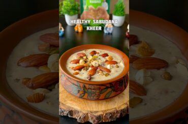 Navratri special | Healthy | Sabudana Kheer #shorts #recipe #dessert #navratri  #kheer