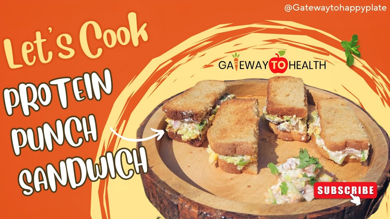 Protein Sandwich Recipe | Healthy & Delicious | Gateway to Happy Plate Protein Sandwich Recipe | Healthy & Delicious | Gateway to Happy Plate