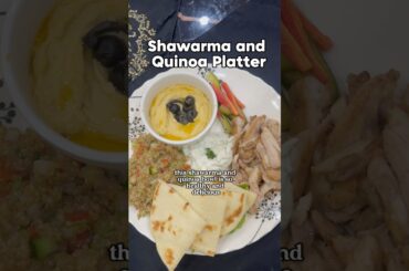 Healthy dinner Recipe, Shawarma and Quinoa Platter! #shorts