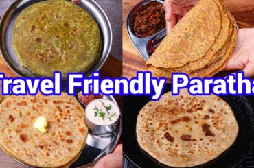 4 Must Travel Friendly Paratha Recipes - Best Healthy Meal For Long Tours & Travel | Travel Tips