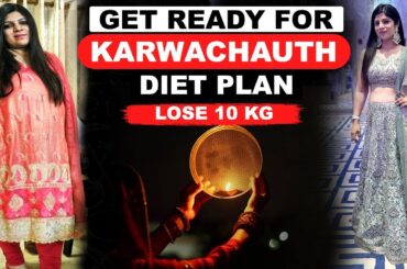 Karwa chauth Diet Plan For Fast Weight Loss In Hindi | How to Lose Weight Fast |Dr.Shikha  Singh