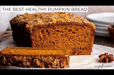 Healthy Pumpkin Bread Recipe
