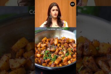 Alia Bhatt 's Favourite Aloo Fry Recipe #shorts