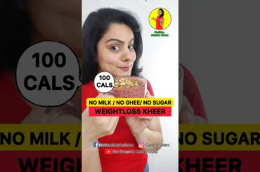 10 CALS NAVRATRI KHEER RECIPE FOR WEIGHT LOSS #healthy # #weightlossdiet #recipe #weightloss #diet