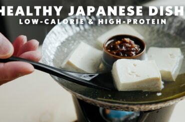How to Make a Low-Calorie & Healthy Japanese Tofu Dish for Your Diet