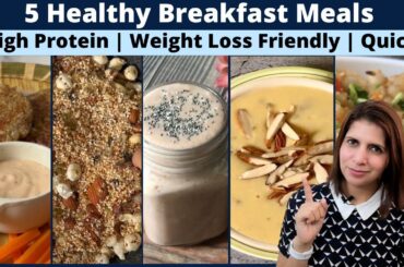 5 Healthy Veg Breakfast Meal Recipes | Protein Smoothie | Homemade Granola | Weight Loss Friendly