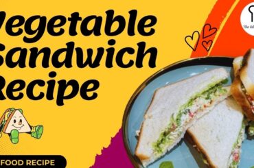 Delicious Jain Vegetable Sandwich Recipe