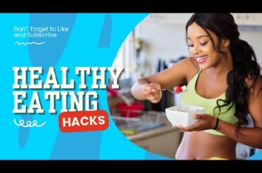 Healthy Eating Made Simple Delicious Recipes, Tips and Hacks for a Balanced Diet!