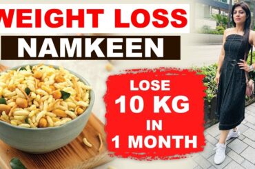 Weight Loss Namkeen For Fast Weight Loss In Hindi | High Protein Recipes | Dr Shikha Singh Diet Plan
