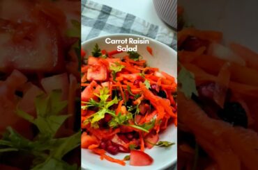 Day 4 / 10 Healthy low calorie Salad Recipes | Carrot Raisin Salad