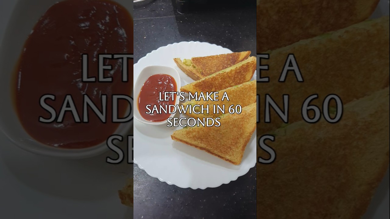Sandwich making in 60 seconds Sandwich making in 60 seconds
