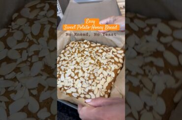 Easy SWEET POTATO HONEY BREAD  No Knead, No Yeast #healthy #sugarfreerecipe #shorts