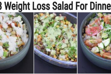3 Healthy Weight Loss Salad Recipes For Dinner | Skinny Recipes