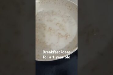 Healthy breakfast ideas for a one-year old baby #foodforbaby #healthyfood #foodforbaby