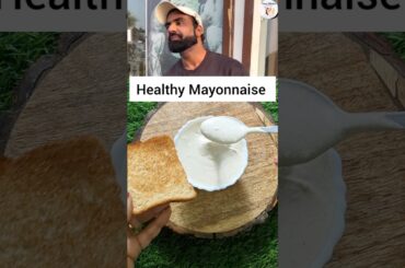 Healthy Mayonnaise #shorts #shortsfeed #youtubeshorts #YouTubeviral #viralshorts