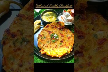 Protein Veg Cheela | Without oil Healthy & Tasty Breakfast Recipe #shorts #viral #trending #recipe