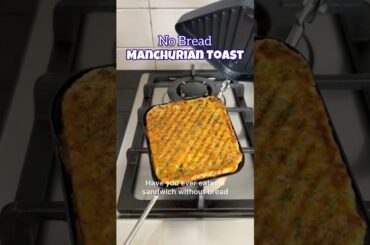 Manchurian Toast ! Healthy breakfast & snack in 15 minutes
