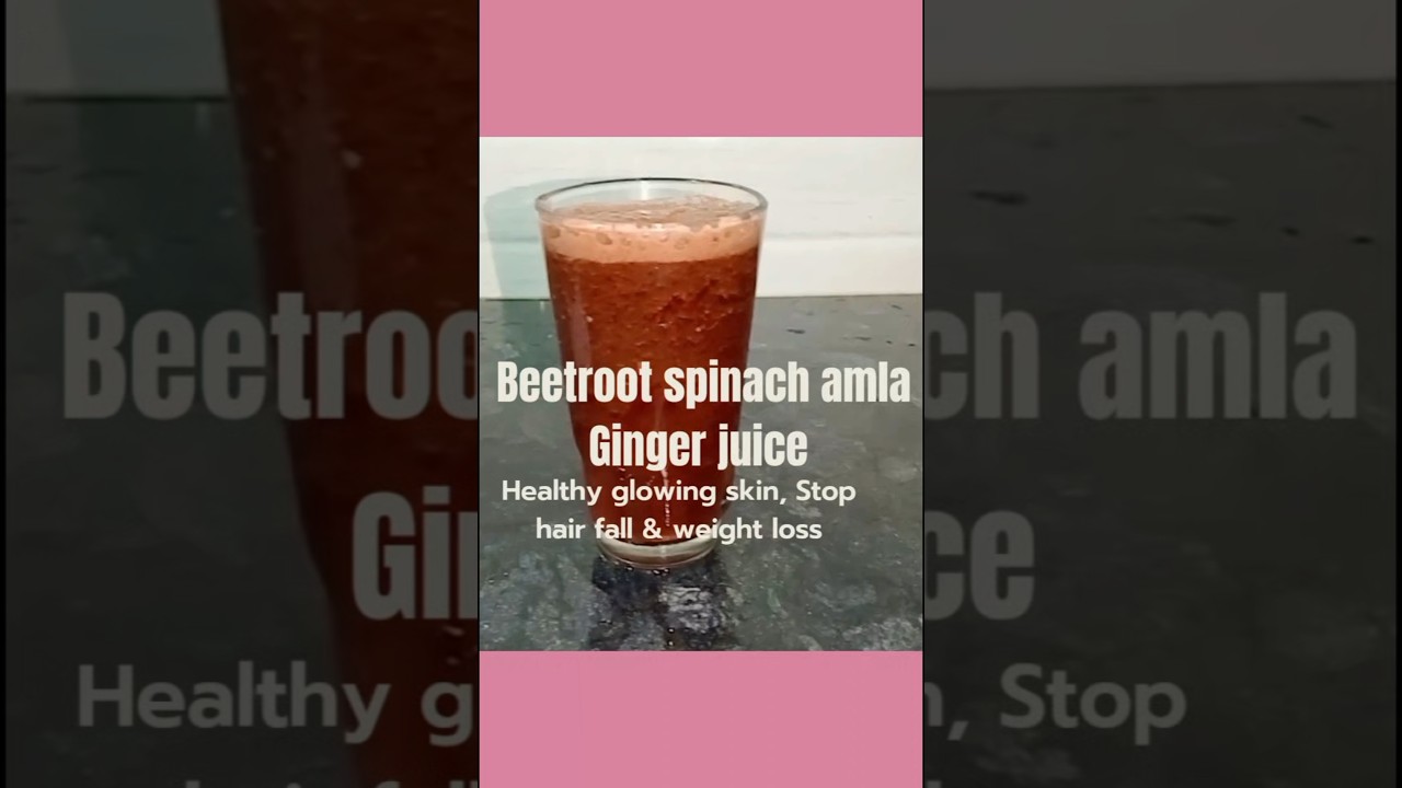 Healthy beetroot spinach amlaGinger juice#shorts #healthyskin#stophairfall#weightloss#immunity Healthy beetroot spinach amlaGinger juice#shorts #healthyskin#stophairfall#weightloss#immunity