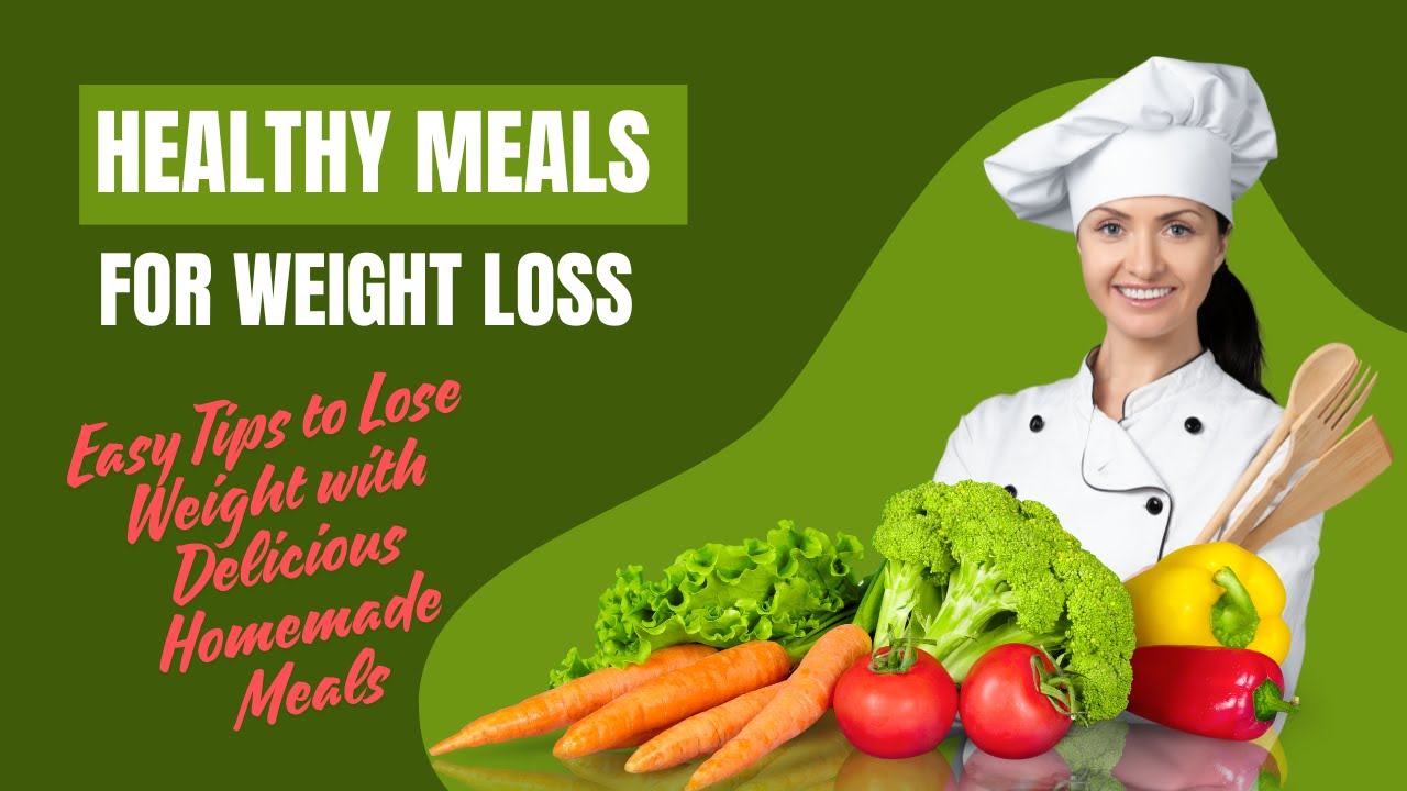 Homemade Recipes to Lose Weight – Lose Weight with Simple and Healthy Homemade Meals – Weight Loss Homemade Recipes to Lose Weight - Lose Weight with Simple and Healthy Homemade Meals - Weight Loss