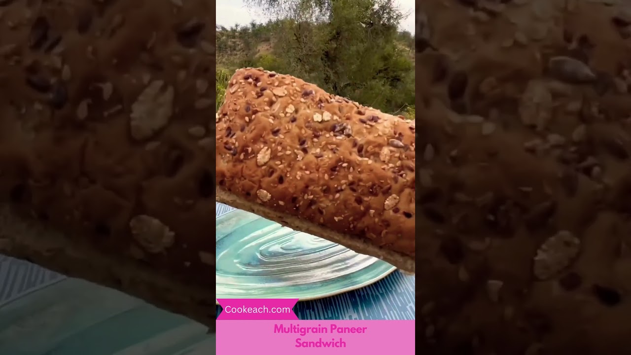 Multigrain Paneer Sandwich | Healthy & Delicious Sandwich Recipe Multigrain Paneer Sandwich | Healthy & Delicious Sandwich Recipe