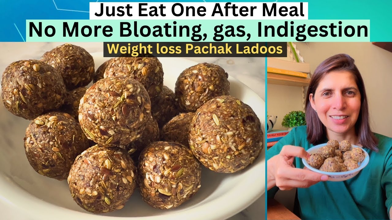 Eat One After Meal | Pachak Ladoo Recipe | Boost Digestion | No More Bloating, Gas | Weight Loss Eat One After Meal | Pachak Ladoo Recipe | Boost Digestion | No More Bloating, Gas | Weight Loss