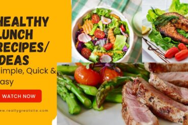 7 Quick & Easy Healthy Dinner Ideas & Recipes For The Busy Nights.