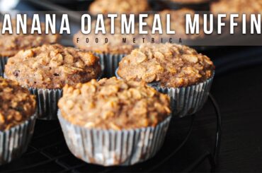 Healthy Banana Oatmeal Muffins | No Oil, No butter, No Refined Sugar