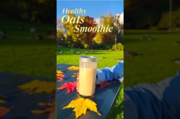 Oats Smoothie: Breakfast to Weight Loss Magic #healthybreakfast #oats #weightloss #recipe #smoothie