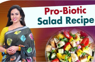 A Tasty Probiotic Salad Recipe || Best Diet for Gut Health || Dr Vineela Diet Plan || V Sparkel