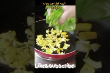 Kids weight gain recipe//healthy //green vegies@Kkartsandcooking