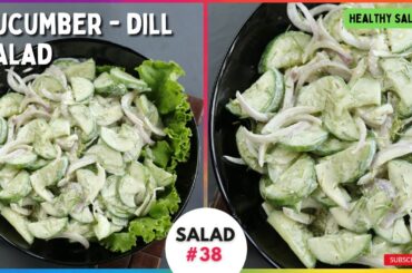 Cucumber Dill Salad recipe with Buttermilk dressing | Healthy Indian salads-38