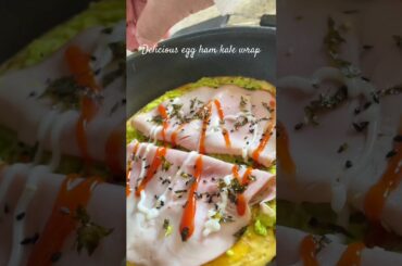 Yummy egg ham kale wrap #homemade #food #breakfast #easy recipe#eggrecipes #cooking #healthy #short