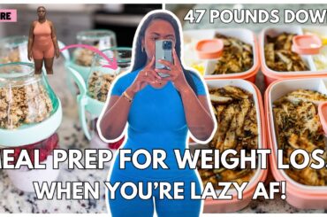 THE EASIEST 30 MINUTE MEAL PREP! Beat Diet Boredom: Simple Meal Prep Recipes for Weight Loss
