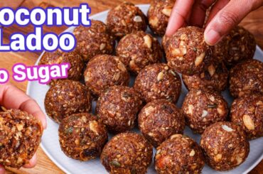 Coconut Ladoo Recipe - Healthy No Sugar Indian Sweet | Nariyal Ke Laddu - Best Sweet for Festival