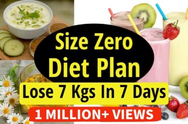 Size Zero Diet Plan To Lose Weight Fast In Hindi | Lose 7 Kgs In 7 Days | Burn Body Fat Fast