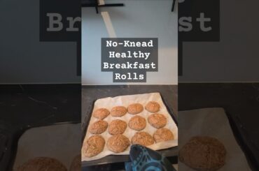 No-Knead Healthy Breakfast Rolls | Quick & Easy Recipe!