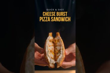 Cheese Burst Pizza Sandwich Recipe | Chef Sanjyot Keer